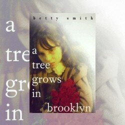 Completing the Circle: A Tree Grows in Brooklyn, by Betty Smith Completing the Circle: A Tree Grows in Brooklyn, by Betty Smith